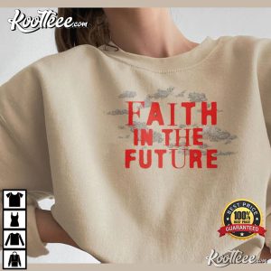 2022 Faith In The Future T-Shirt 2022 Faith In The Future T Shirt 1