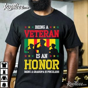 Being A Veteran Is An Honor Being A Grandpa Is Priceless T Shirt 3