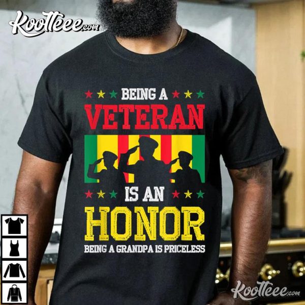 Being A Veteran Is An Honor Being A Grandpa Is Priceless T-Shirt