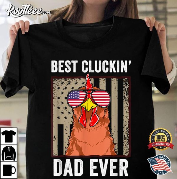 Chicken Funny Farm Best Cluckin’ T-Shirt