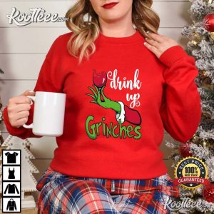 Drink Up Grinch Merry Grinchmas T Shirt 3