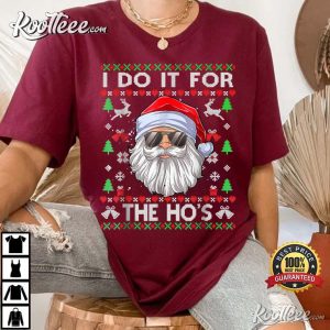 I Do It For The Hos Funny Christmas T Shirt 2