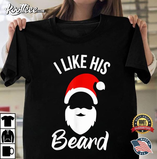 I Like His Beard I Like Her Butt Couple Christmas T-Shirt