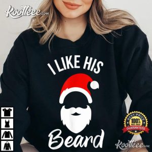 I Like His Beard I Like Her Butt Couple Christmas T-Shirt