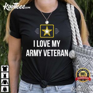 I Love My Army Veteran T-Shirt I Love My Army Veteran T Shirt 1