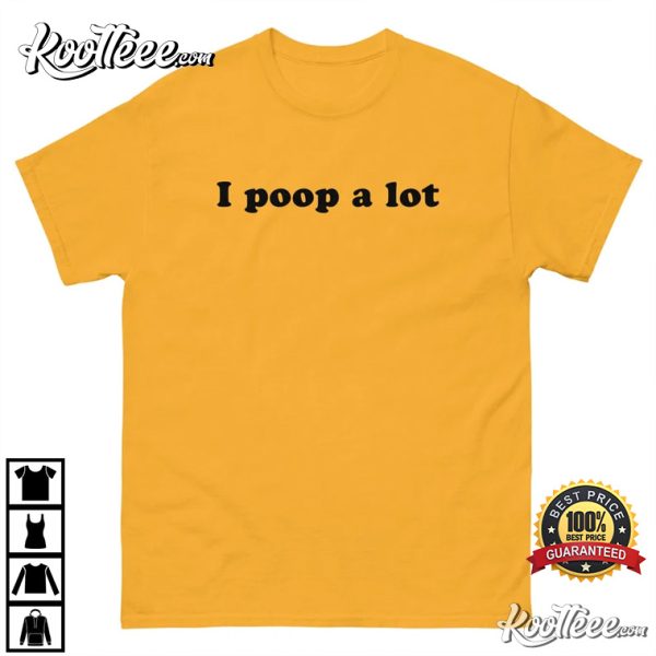 I Poop A Lot 2022 Christmas Gift T-Shirt