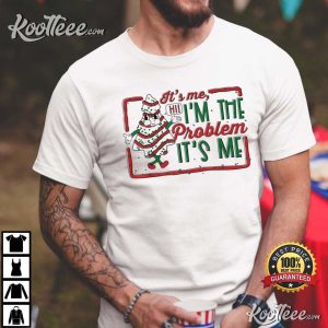 It's Me Hi I'm The Problem Christmas Tree T-Shirt Its Me Hi Im The Problem Christmas Tree T Shirt 1