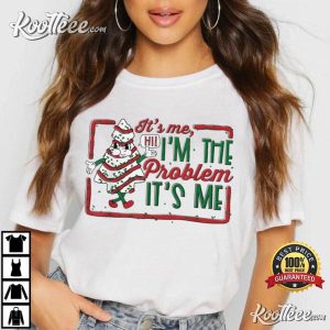 It's Me Hi I'm The Problem Christmas Tree T-Shirt Its Me Hi Im The Problem Christmas Tree T Shirt 3