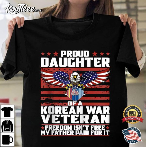 Proud Daughter Of A Korea Veteran Ribbon Patriotic T-Shirt