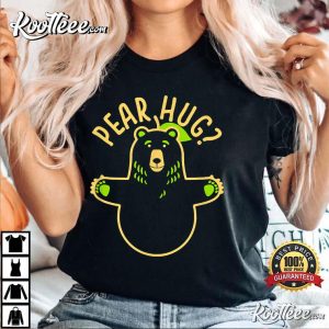 Pear Hug Bear Hug Cute Couple Gifts For Valentines Day T-Shirt Pear Hug Bear Hug Cute Couple Gifts For Valentines Day T-Shirt