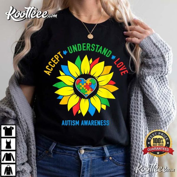 Accept Understand Love Autism Awareness Sunflower T-Shirt