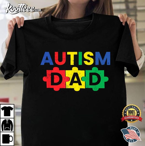 Autism Dad Fathering Autism Support Awareness Month T-Shirt