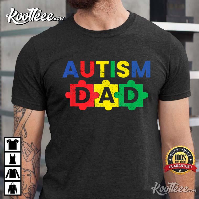 Autism Dad Fathering Autism Support Awareness Month T-Shirt