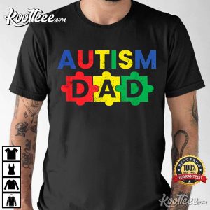 Autism Dad Fathering Autism Support Awareness Month T Shirt 3