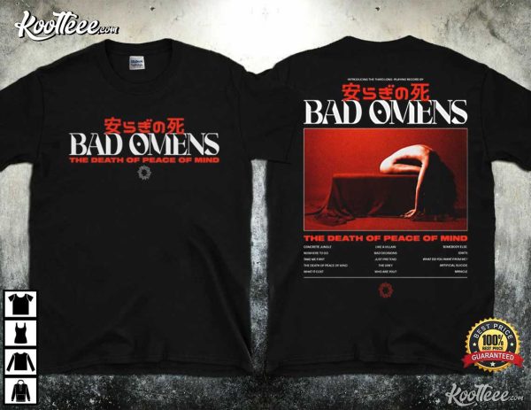 Bad Omens Band The Death Of Peace Of Mind Full Tracklist T-shirt