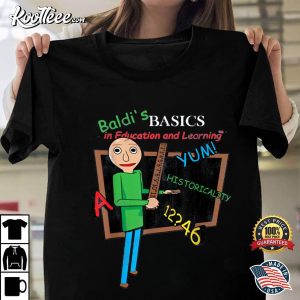 Baldis Basics In Education And Learning Logo T shirt 1