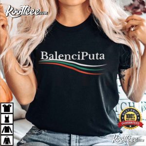 BalenciPuta Funny Christmas Gift Puta T Shirt 4
