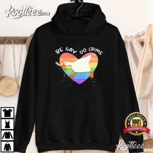 Be Gay Do Crime Funny Duck Pride LGBTQ T shirt 4