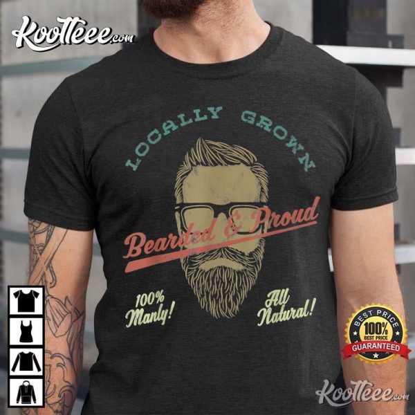 Bearded And Proud Men’s Funny Gift For Dad T-shirt