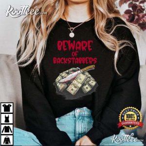 Beware Of Backstabbers Jealousy People Premium T Shirt 2