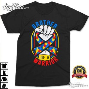 Brother Of A Warrior Autism Awareness Matching T Shirt 1