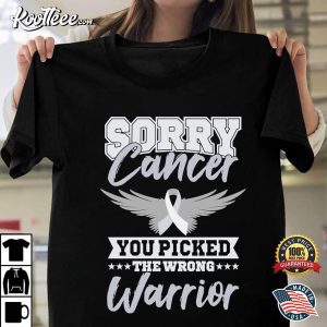 Cancer Picked The Wrong Warrior T-Shirt Cancer Picked The Wrong Warrior T Shirt 1