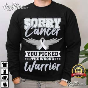 Cancer Picked The Wrong Warrior T-Shirt Cancer Picked The Wrong Warrior T Shirt 4
