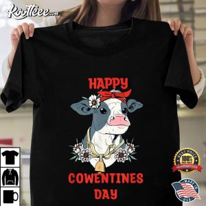 Cow Valentine's Day Happy Cowentines Day T-Shirt Cow Valentines Day Happy Cowentines Day T Shirt 1