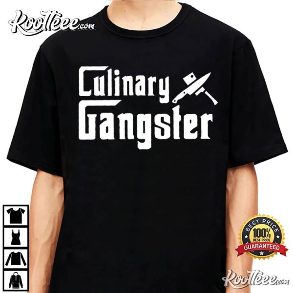 Culinary Gangster Chef Funny Cooking T-shirt