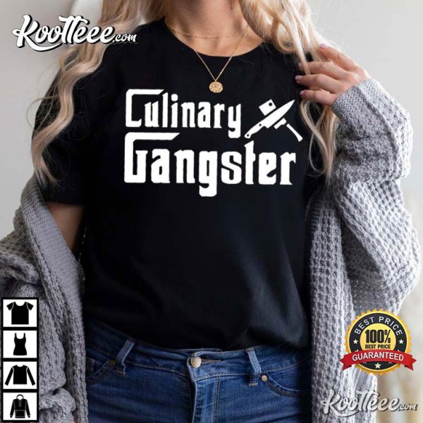 Culinary Gangster Chef Funny Cooking T-shirt