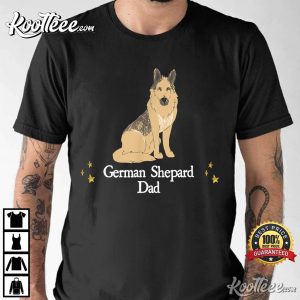 Cute German Shepard Dog Dad Gift Father’s Day T-Shirt Cute German Shepard Dog Dad Gift Father’s Day T-Shirt