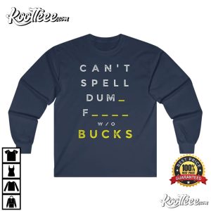 Dumb Bucks Ohio Sucks Michigan Wolverines Game Day T-Shirt Dumb Bucks Ohio Sucks Michigan Wolverines Game Day T Shirt 1