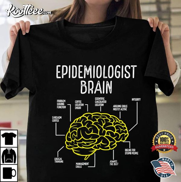 Epidemiologist Brain Public Health Doctor Epidemiology T-Shirt