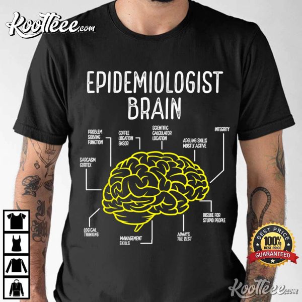 Epidemiologist Brain Public Health Doctor Epidemiology T-Shirt