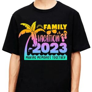 Family Vacation 2023 Making Memories Together T-shirt Family Vacation 2023 Making Memories Together T shirt 4