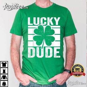 Funny Lucky Dude Irish St Patrick's Day T-Shirt