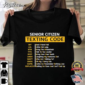 Funny Old People Shirt Senior Citizen Texting Code Gift T Shirt 1