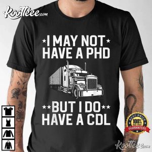 Funny Trucker Design For Trucker Drive T Shirt 2