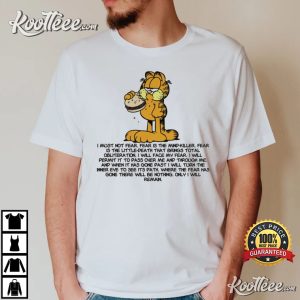 Garfield Hamburger Litany Against Fear T-Shirt Garfield Hamburger Litany Against Fear T Shirt 1