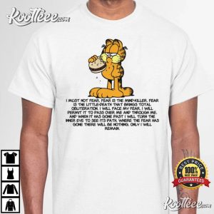 Garfield Hamburger Litany Against Fear T-Shirt Garfield Hamburger Litany Against Fear T Shirt 3