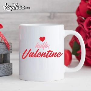 Hello Valentine Mug Coffee Lover Gift Valentine Day Mug 4
