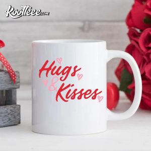 Hugs Kisses Mug Valentines Day Gift Valentine Mug 4