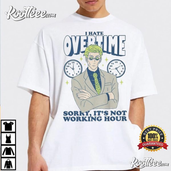 I Hate Overtime Nanami Kento Jujutsu Kaisen T-Shirt