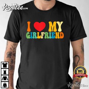 I Love My Girlfriend Valentine’s Day T-Shirt I Love My Girlfriend Valentine’s Day T-Shirt