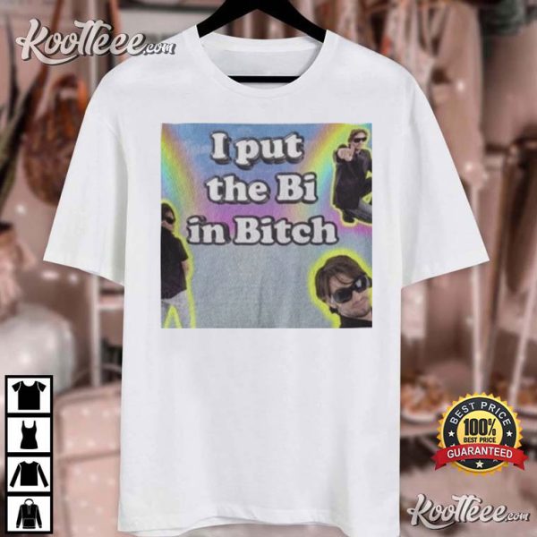 I Put The Bi In Bitch Funny Bisexual Gay Pride T-shirt