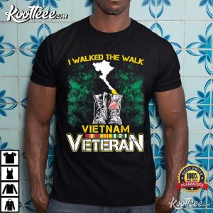 I Walked The Walk Vietnam War Veteran T Shirt 3