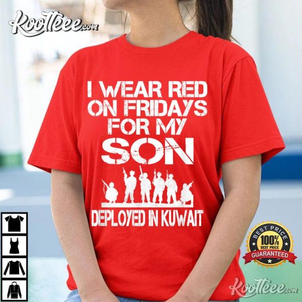 I Wear Red On Fridays For My Son US Military Active Deployed T-Shirt