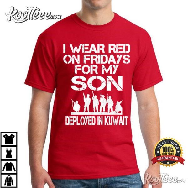 I Wear Red On Fridays For My Son US Military Active Deployed T-Shirt