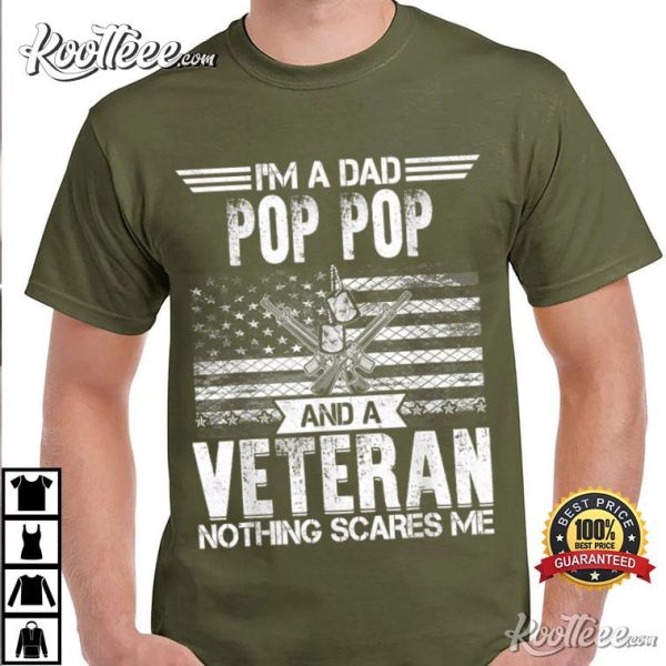 I’m A Dad Pop Pop Veteran Father’s Day T-Shirt