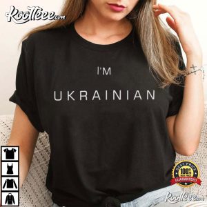 Im Ukrainian Proud That I Am From Ukraine Support Nation T shirt 1